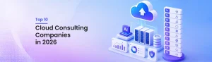 Cloud Consulting Companies Cloud Consulting Companies